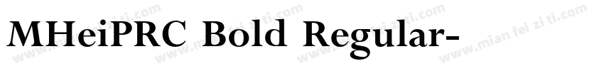 MHeiPRC Bold Regular字体转换